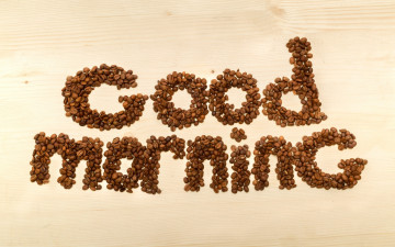 Картинка еда кофе +кофейные+зёрна good morning coffee beans