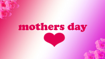 Картинка праздничные день+матери mother's day