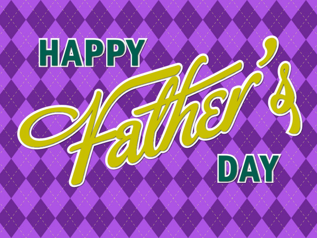 Обои картинки фото праздничные, день отца, надпись, цвета, фон, узор