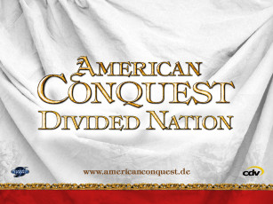 обоя american, conquest, divided, nation, видео, игры