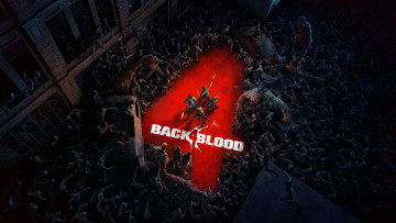 Картинка видео+игры ---другое back 4 blood